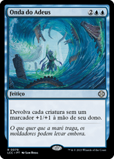 Onda do Adeus / Wave Goodbye - Magic: The Gathering - MoxLand